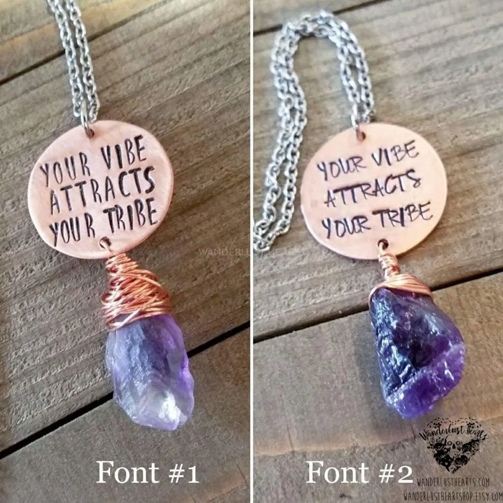 Your vibe attracts your tribe necklace