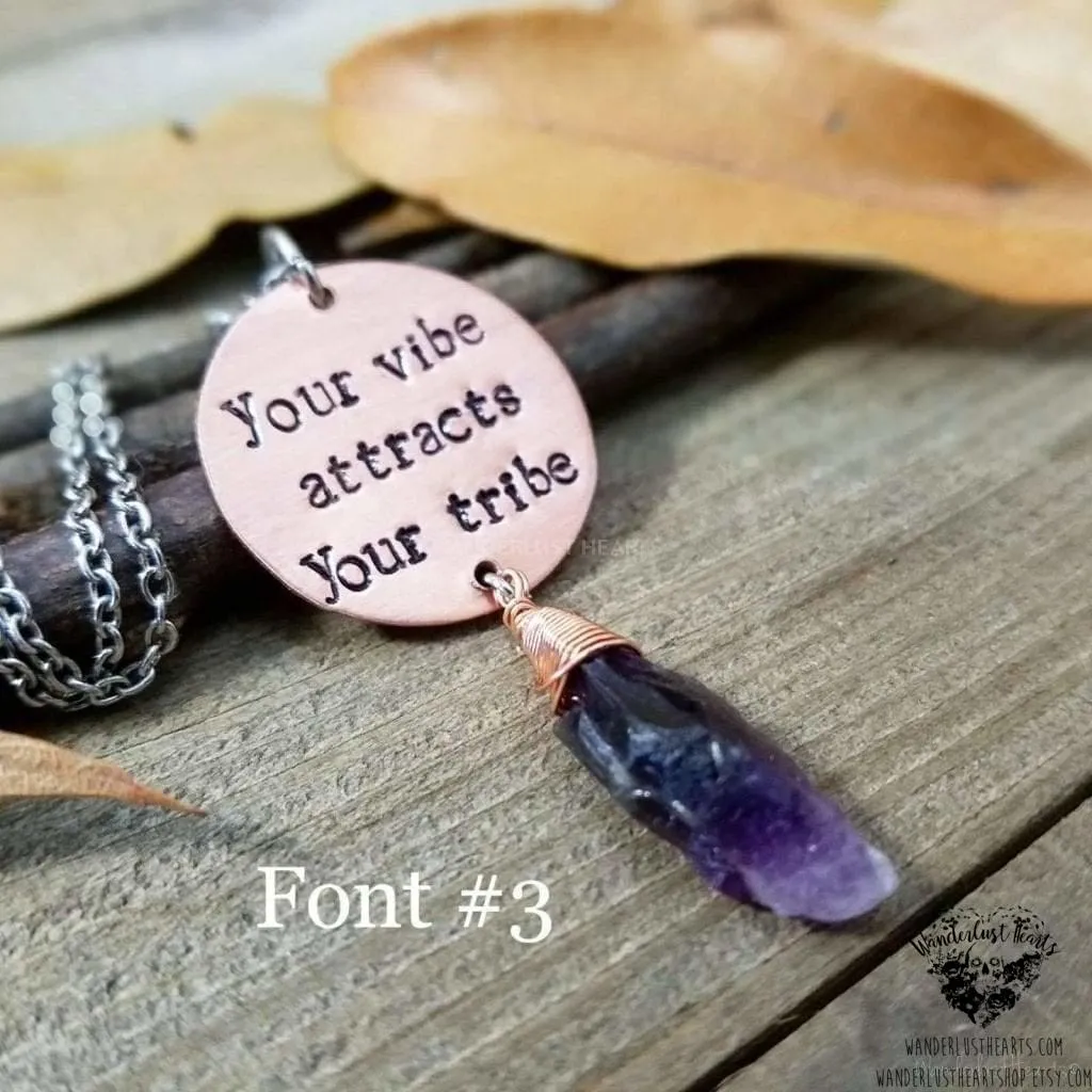 Your vibe attracts your tribe necklace